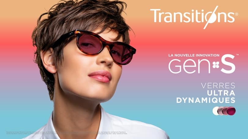 Transitions GEN S La nouvelle innovation GEN S verres ultra dynamiques